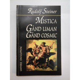 MISTICA   GAND  UMAN   GAND  COSMIC  -  Rudolf  Steiner
